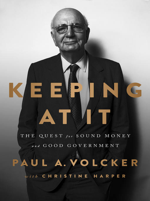 Title details for Keeping At It by Paul A Volcker - Wait list